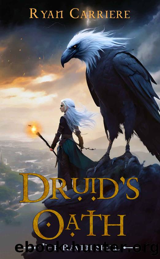Druid's Oath by Carriere Ryan