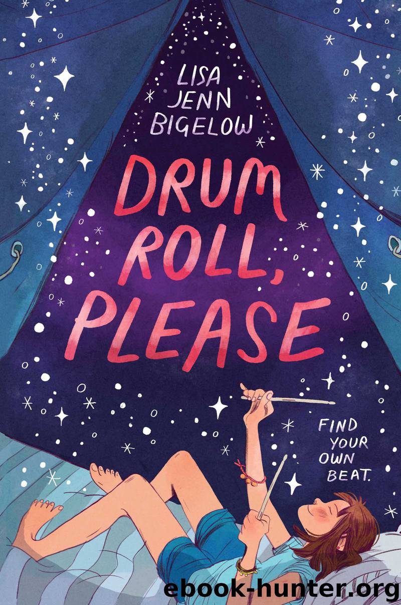 Drum Roll, Please by Lisa Jenn Bigelow
