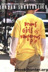 Drums, Girls and Dangerous Pie by Jordan Sonnenblick