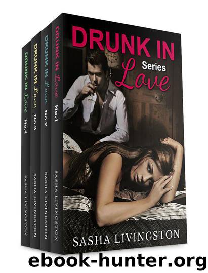 Drunk In Love: The Complete Series: BBW BDSM Erotica by Livingston Sasha