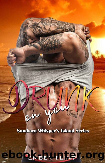Drunk on you_A Possessive Billionaire & BBW Beach Romance by Ember Flint