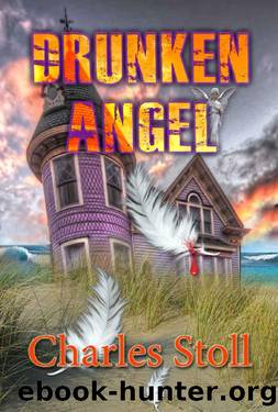 Drunken Angel by Charles Stoll