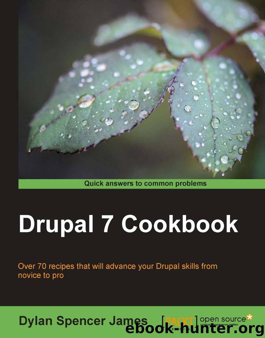 Drupal 7 Cookbook by Unknown