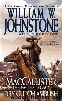 Dry Gulch Ambush by William W. Johnstone & J. A. Johnstone