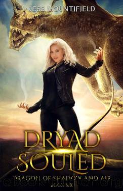 Dryad Souled (Dragon of Shadow and Air Book 6) by Jess Mountifield