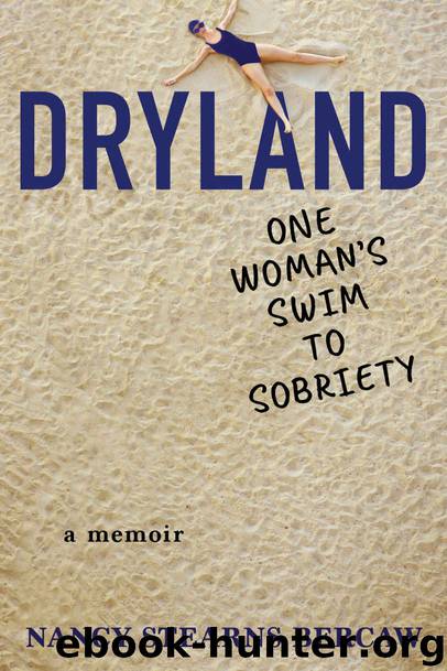 Dryland: One Woman's Swim to Sobriety by Nancy Stearns Bercaw
