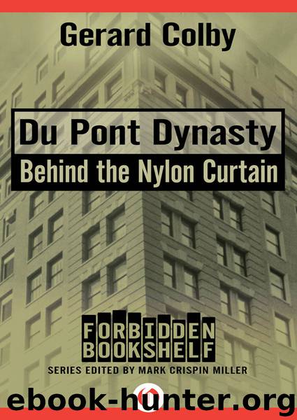 Du Pont Dynasty by Gerard Colby
