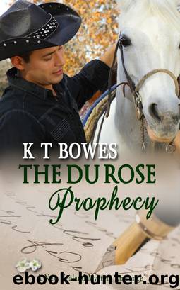 Du Rose Prophecy by Bowes K T