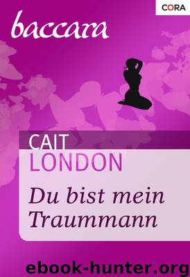 Du bist mein Traummann by Cait London