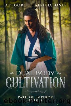 Dual Body Cultivation by A. P. Gore & Patricia Jones
