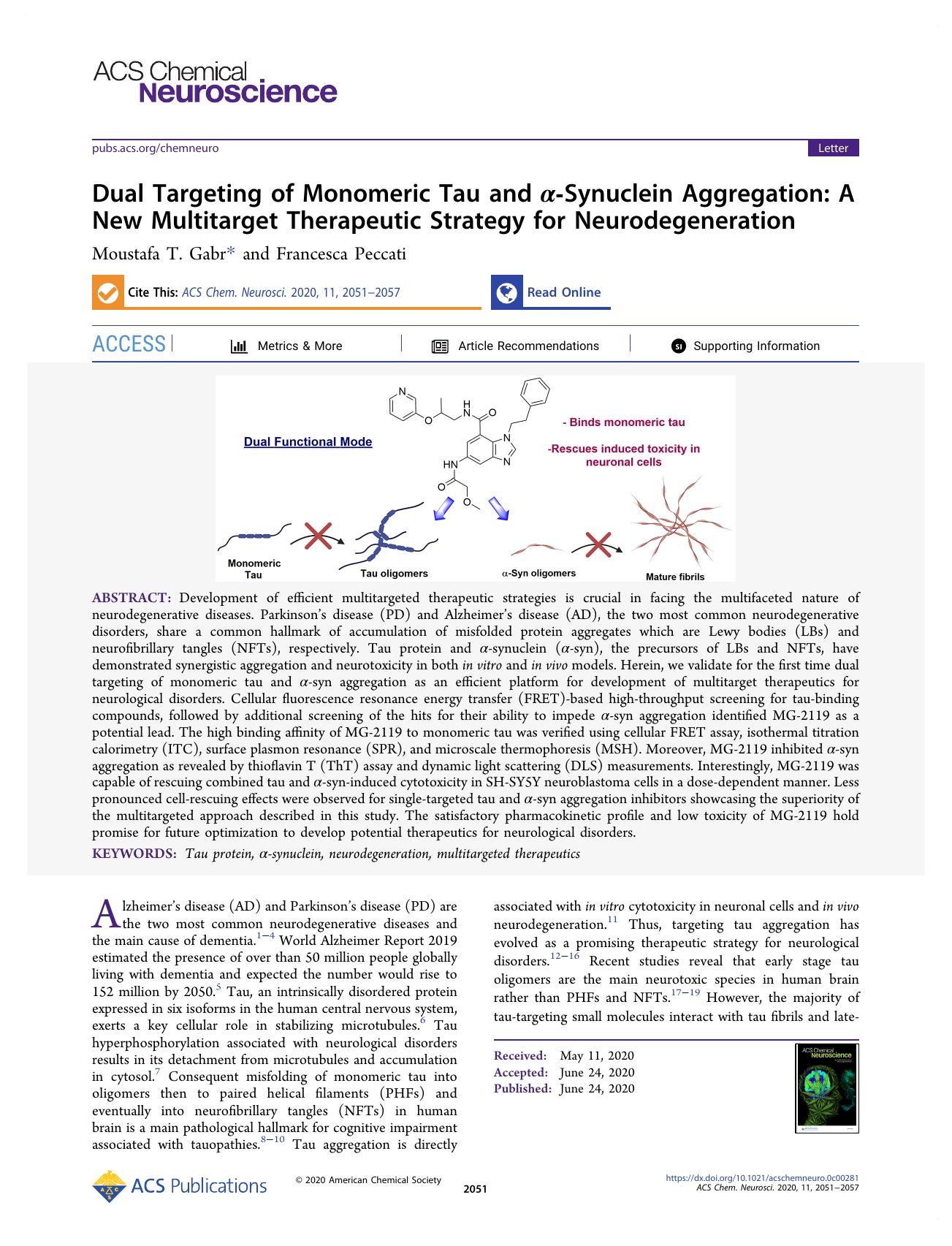 Dual Targeting of Monomeric Tau and Î±-Synuclein Aggregation: A New Multitarget Therapeutic Strategy for Neurodegeneration by Moustafa T. Gabr and Francesca Peccati