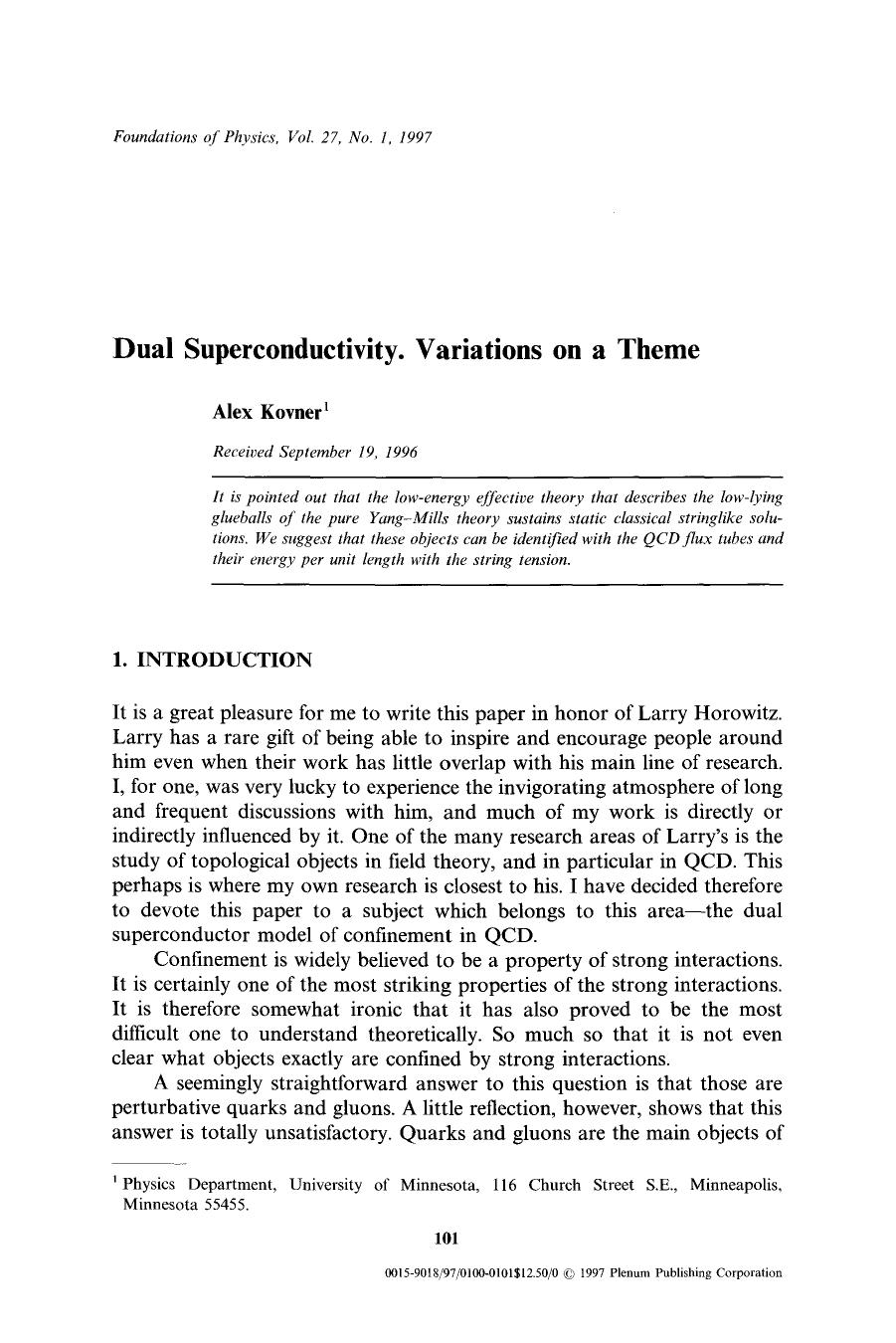 Dual superconductivity. Variations on a theme by Unknown