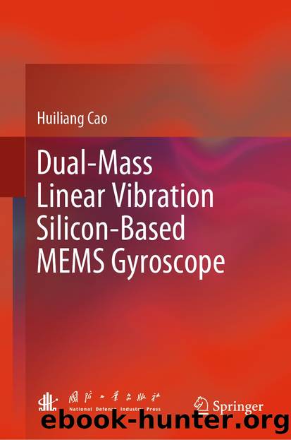 Dual-Mass Linear Vibration Silicon-Based MEMS Gyroscope by Huiliang Cao