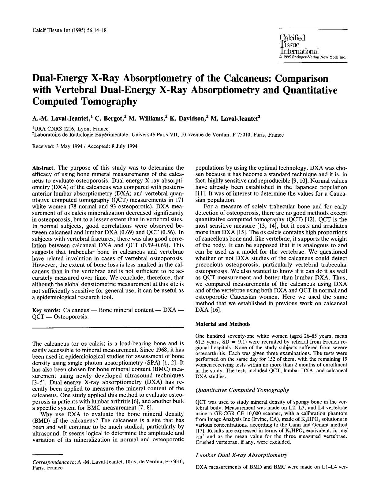 Dual-energy X-ray absorptiometry of the calcaneus: Comparison with vertebral dual-energy X-ray absorptiometry and quantitative computed tomography by Unknown