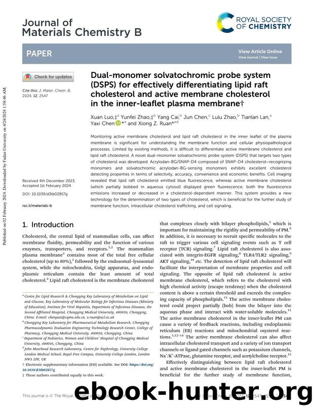 Dual-monomer solvatochromic probe system (DSPS) for effectively differentiating lipid raft cholesterol and active membrane cholesterol in the inner-leaflet plasma membrane by Xuan Luo & Yunfei Zhao & Yang Cai & Jun Chen & Lulu Zhao & Tianlan Lan & Yaxi Chen & Xiong Z. Ruan