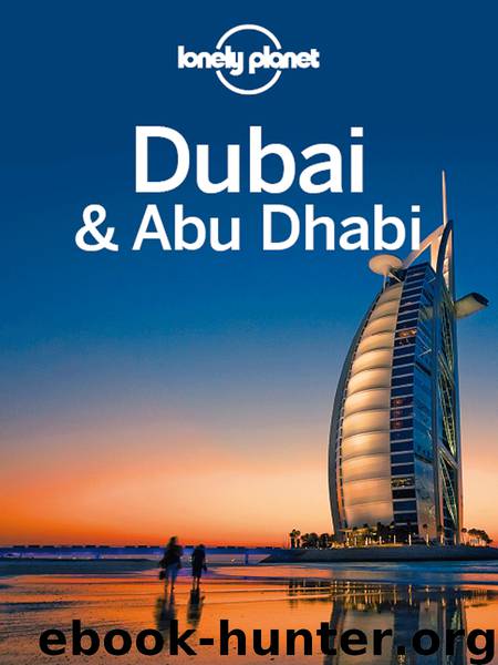 Dubai & Abu Dhabi City Guide by Lonely Planet