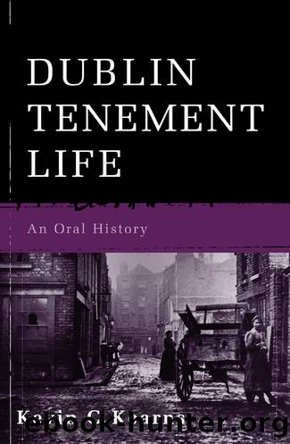 Dublin Tenement Life by Kevin C. Kearns