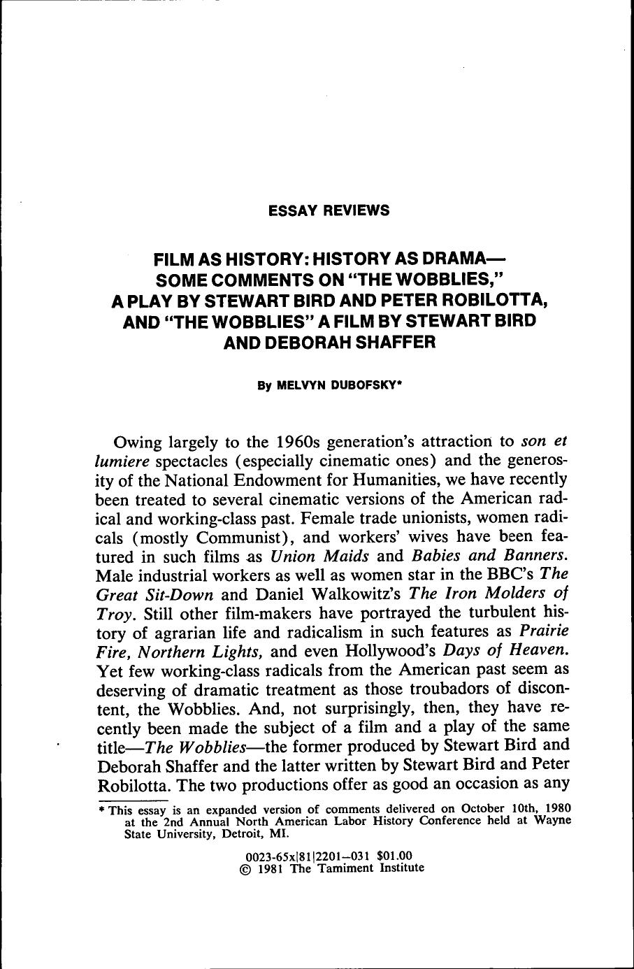 Dubofsky - Film as History by History as Drama--Some Comments on 'The Wobblies ' a Play By S