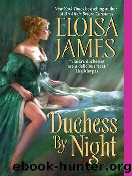 Duchess By Night (Desperate Duchesses Book 3) by Eloisa James