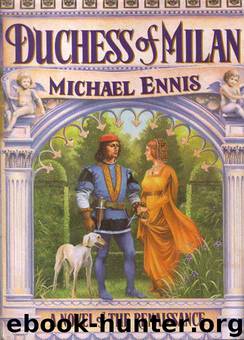 Duchess of Milan by Michael Ennis