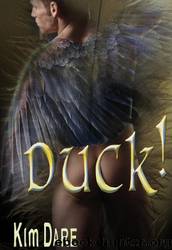 Duck! by Kim Dare