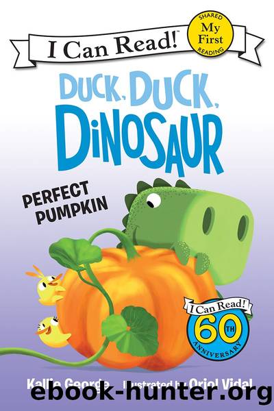 Duck, Duck, Dinosaur: Perfect Pumpkin by Kallie George