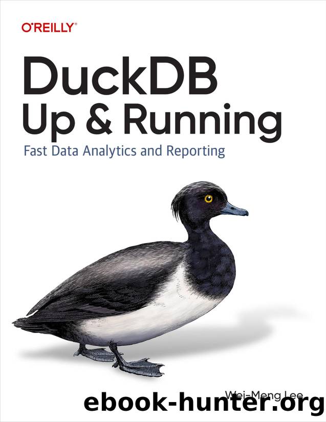 DuckDB: Up and Running (for True Epub) by Wei-Meng Lee
