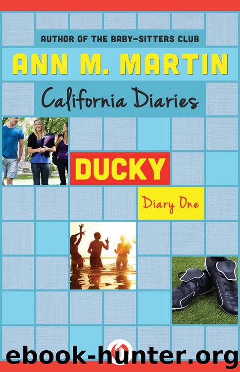 Ducky: Diary One by Ann M. Martin