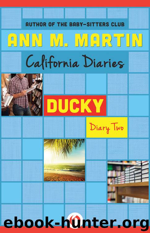 Ducky: Diary Two by Ann M. Martin
