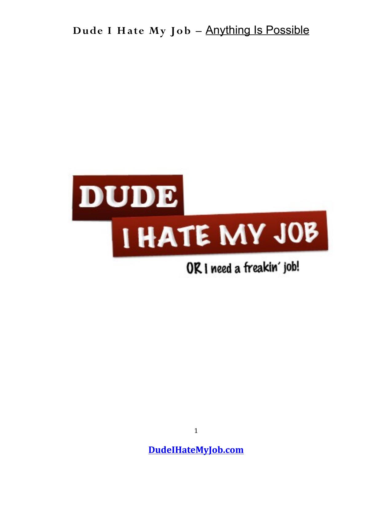 Dude I Hate My Job Case Study by DudeIHateMyJob.com