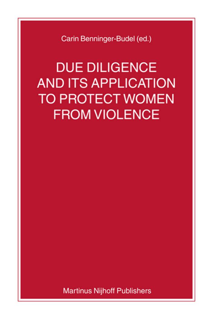 Due Diligence and Its Application to Protect Women from Violence by Benninger-Budel C. (ed.)