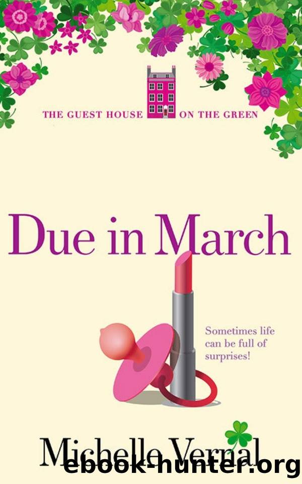 Due in March (The Guesthouse on the Green Book 9) by Michelle Vernal