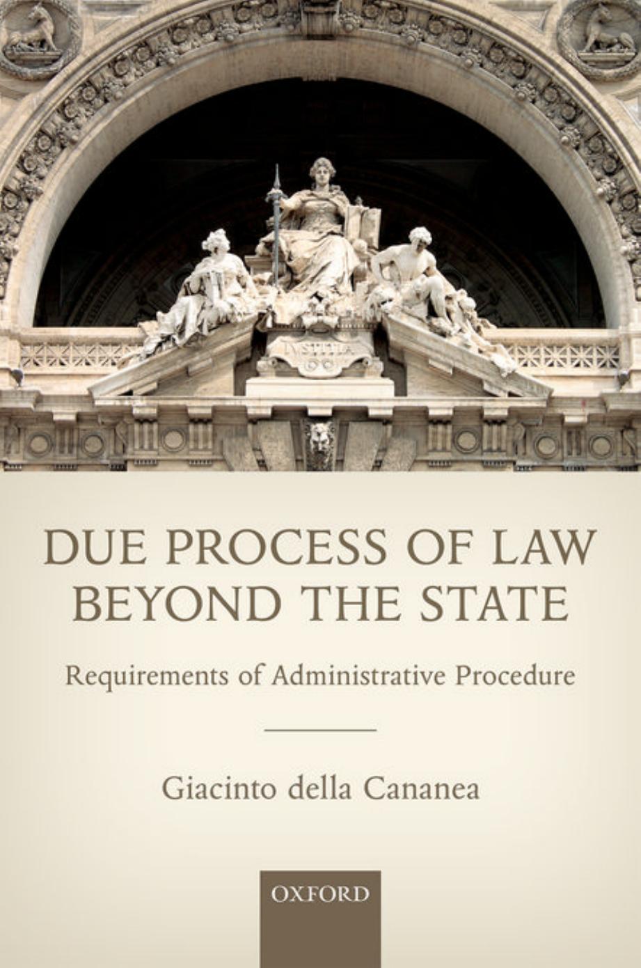Due process of law beyond the state : requirements of administrative procedure by Della Cananea Giacinto
