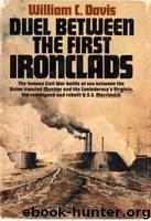 Duel Between the First Ironclads by Davis William C