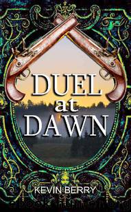 Duel at Dawn by Kevin Berry