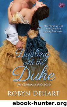Dueling With the Duke (Brotherhood of the Sword) by Robyn DeHart