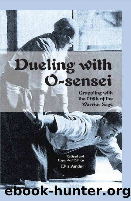 Dueling with O-sensei by Ellis Amdur