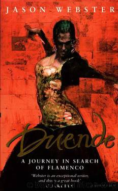 Duende: A Journey in Search of Flamenco by Jason Webster