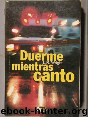 Duerme Mientras Canto by L R Wright