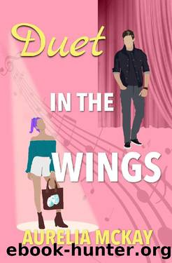 Duet in the Wings: A Small Town Romance by Aurelia McKay