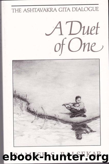 Duet of One: The Ashtavakra Gita Dialogue by Ramesh S. Balsekar