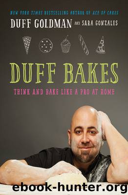 Duff Bakes by Duff Goldman