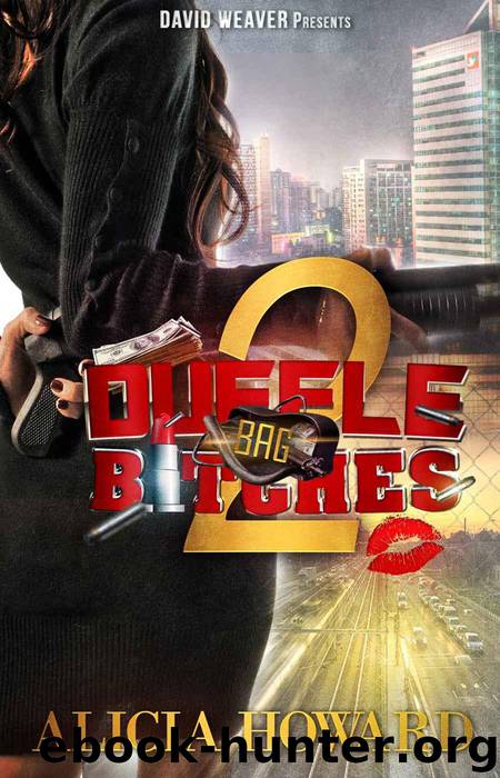 Duffle Bag Bitches 2 by Alicia Howard