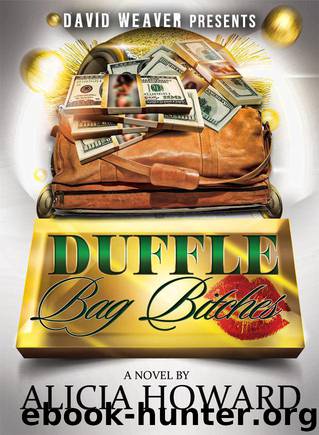 Duffle Bag Bitches by Alicia Howard