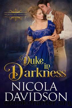 Duke in Darkness (Wickedly Wed Book 1) by Nicola Davidson