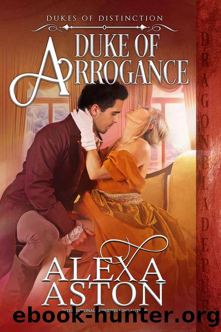 Duke of Arrogance by Aston Alexa