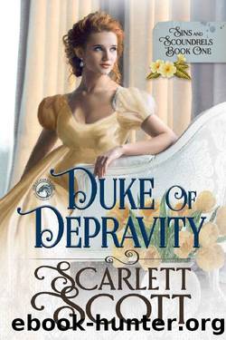 Duke of Depravity by Scarlett Scott & Dragonblade Publishing