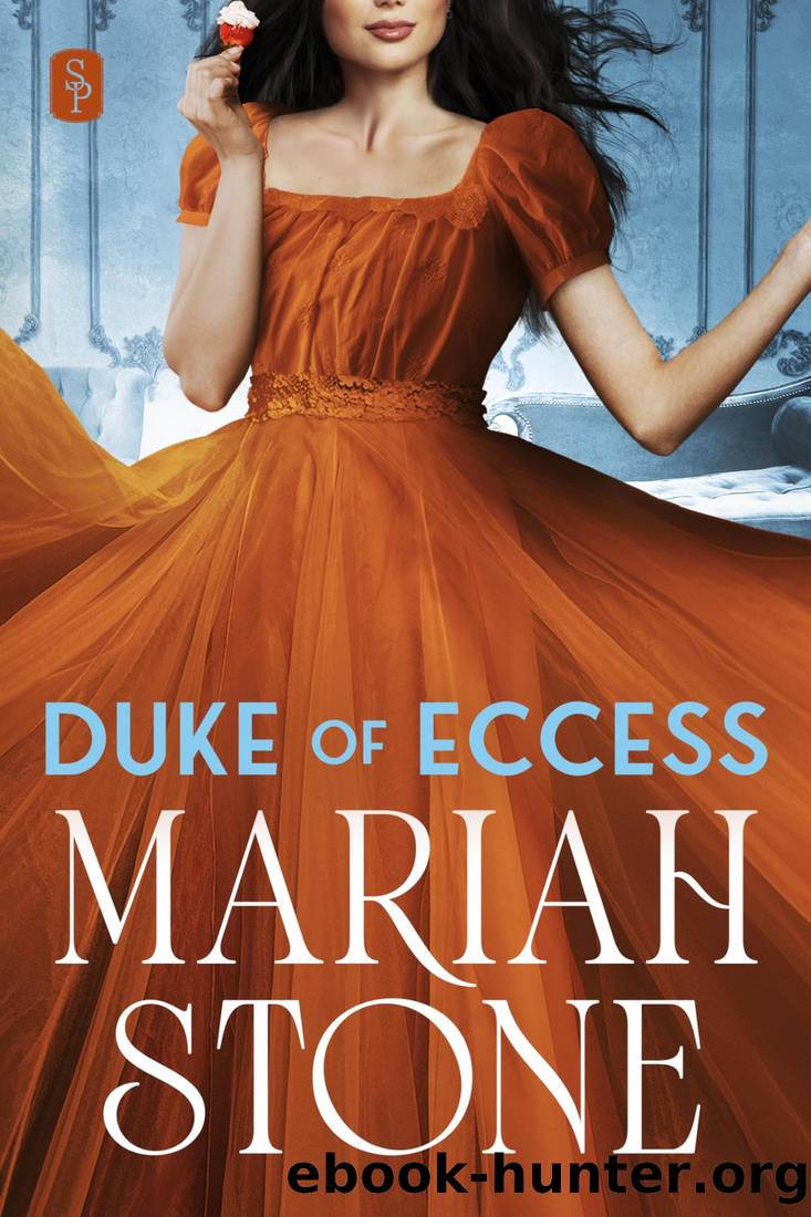 Duke of Eccess (Seven Dukes of Sin Book 4) by Mariah Stone