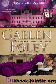 Duke of Secrets (Moonlight Square, Book 2) by Gaelen Foley