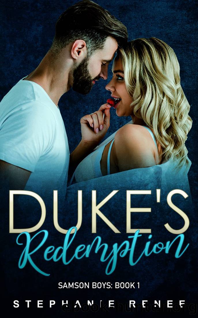 Duke's Redemption: The Samson Boys: Book 1 by Stephanie Renee